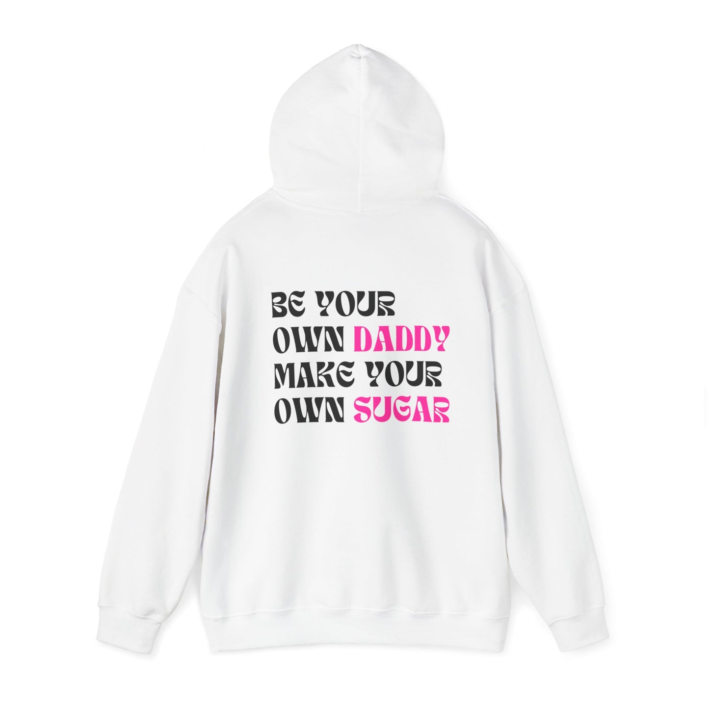 BE YOUR OWN DADDY