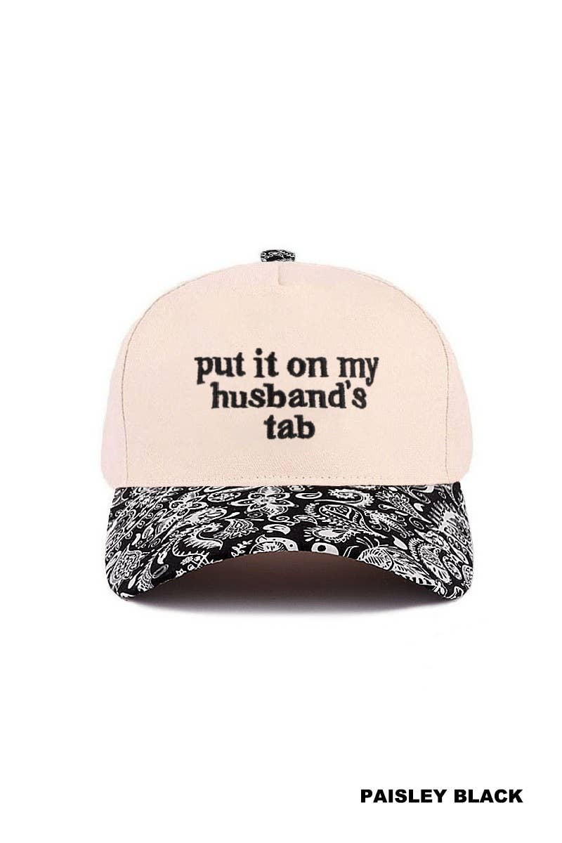 Put It On My Husband's Tab Two Tone Canvas Cap: CAMO-189204 / OS