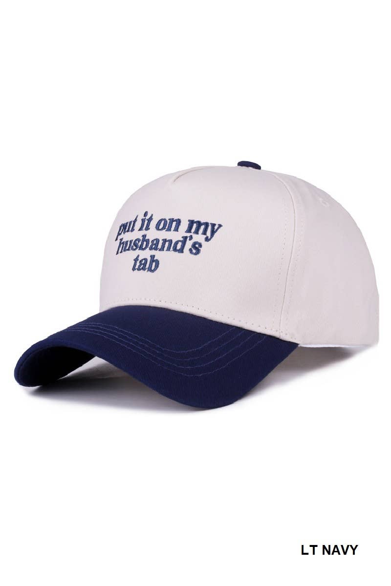 Put It On My Husband's Tab Two Tone Canvas Cap: CAMO-189204 / OS