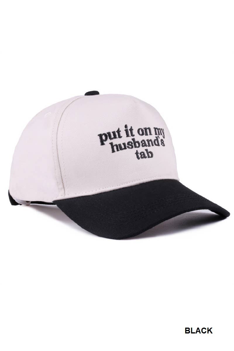 Put It On My Husband's Tab Two Tone Canvas Cap: DK FOREST-186388 / OS