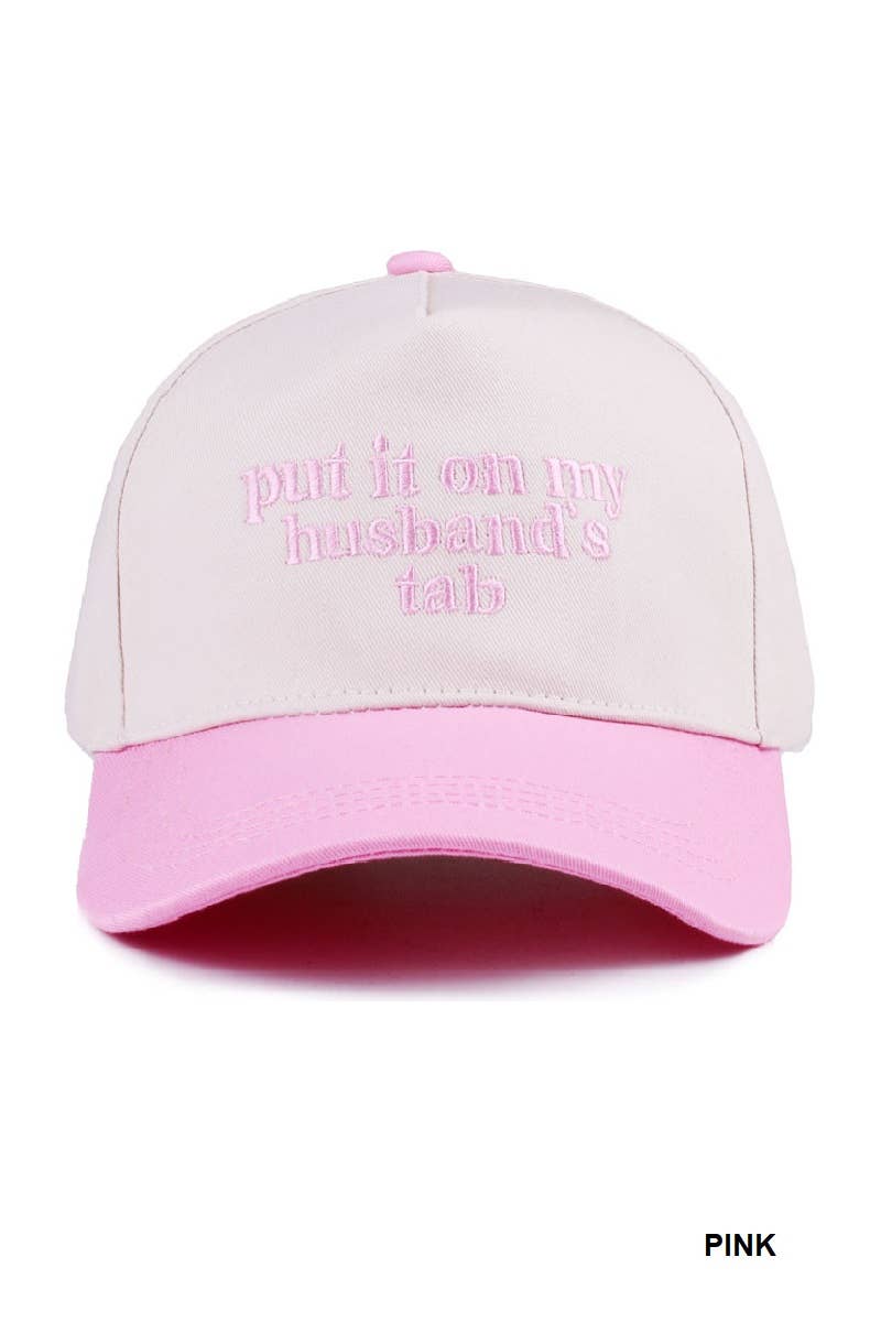 Put It On My Husband's Tab Two Tone Canvas Cap: CAMO-189204 / OS
