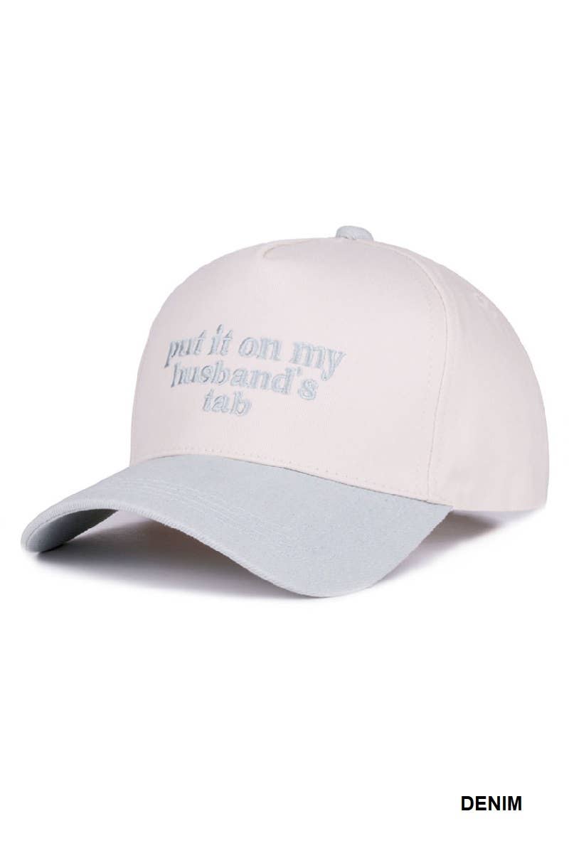 Put It On My Husband's Tab Two Tone Canvas Cap: CAMO-189204 / OS